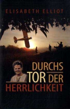 Cover for Elliot · Durchs Tor der Herrlichkeit (Buch)
