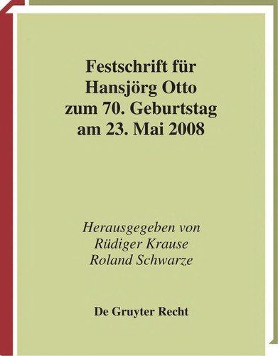 Festschrift für Hansjörg Otto zum 70. G - Rdiger Krause - Bøger - Walter de Gruyter - 9783899493153 - 17. juni 2008