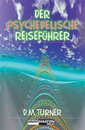 Cover for Turner · Psychedelische Reiseführer (Bog)