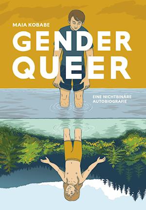 Cover for Maia Kobabe · Genderqueer – Eine nichtbinäre Autobiografie (Book) (2024)