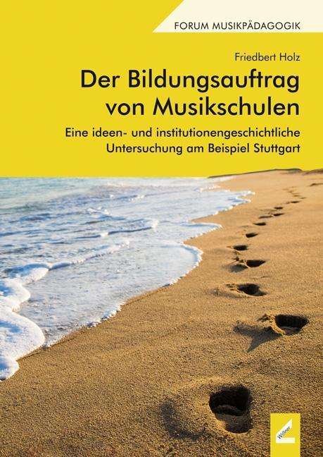 Cover for Holz · Der Bildungsauftrag von Musikschul (Book)