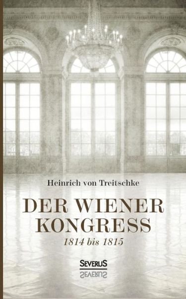 Cover for Treitschke · Der Wiener Kongreß (Book) (2017)