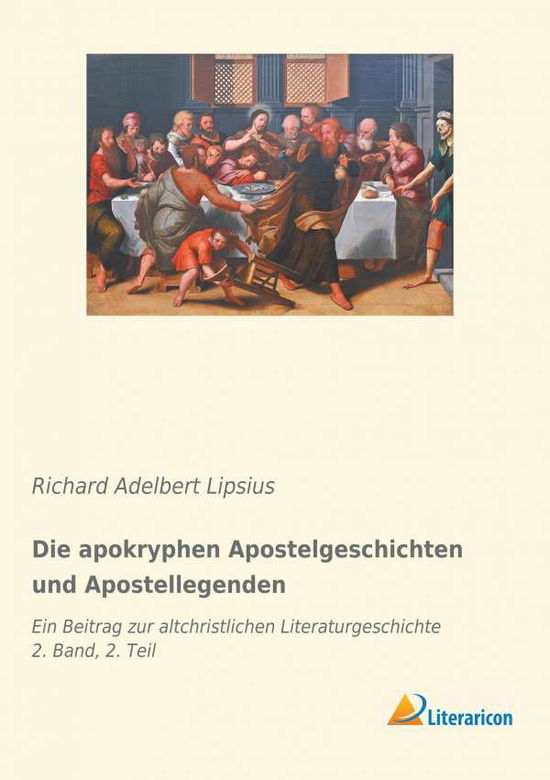 Cover for Lipsius · Die apokryphen Apostelgeschicht (Bok) (2018)