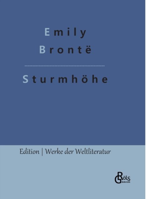 Cover for Emily Bronte · Sturmhoehe (Gebundenes Buch) (2022)