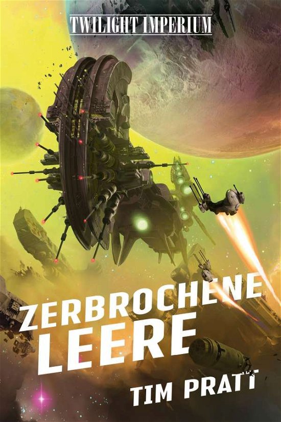 Cover for Tim Pratt · Twilight Imperium: Zerbrochene Leere (Pocketbok) (2021)