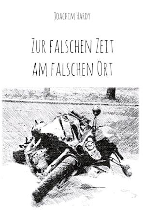 Cover for Joachim Hardy · Zur falschen Zeit am falschen Ort (Paperback Book) (2021)