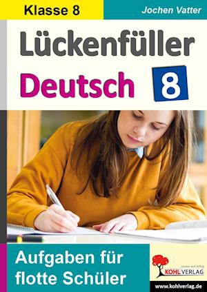 Cover for Jochen Vatter · Lückenfüller Deutsch / Klasse 8 (Paperback Book) (2022)