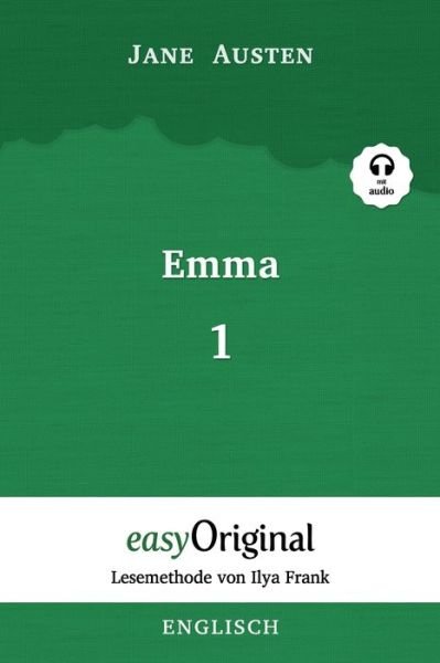 Cover for Jane Austen · Emma - Teil 1 (Buch + Audio-Online) - Lesemethode von Ilya Frank - Zweisprachige Ausgabe Englisch-Deutsch (Buch) (2022)