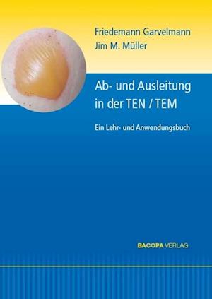 Cover for Friedemann Garvelmann · Ab- und Ausleitungsverfahren in der TEN / TEM. (Book) (2022)