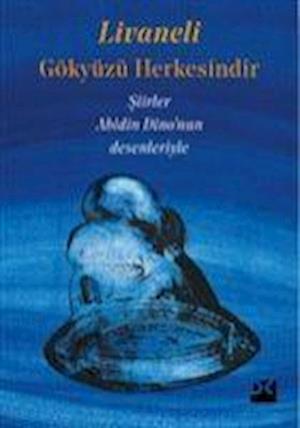 Cover for Zülfü Livaneli · Gökyüzü Herkesindir (Paperback Book) (2020)