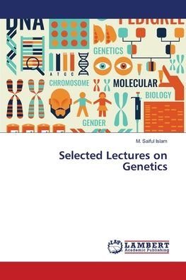 Cover for Islam · Selected Lectures on Genetics (Bog) (2018)