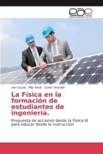 Cover for Casals · La Física en la formación de est (Book) (2018)