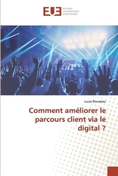 Cover for Rousseau · Comment améliorer le parcours (Book) (2019)