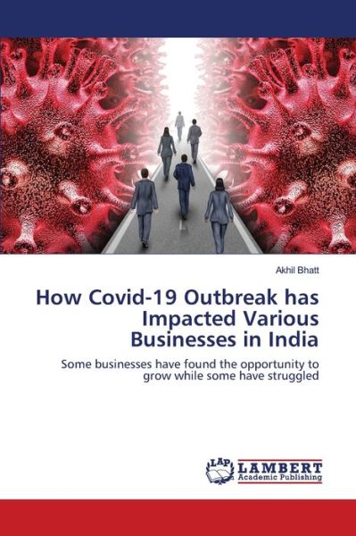 Cover for Bhatt · How Covid-19 Outbreak has Impacte (Book) (2020)