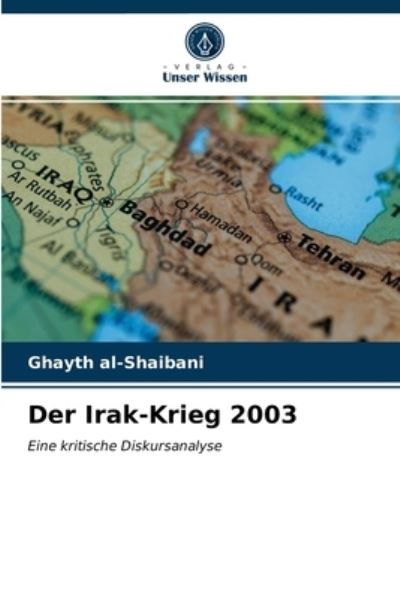 Cover for Ghayth Al-Shaibani · Der Irak-Krieg 2003 (Pocketbok) (2021)