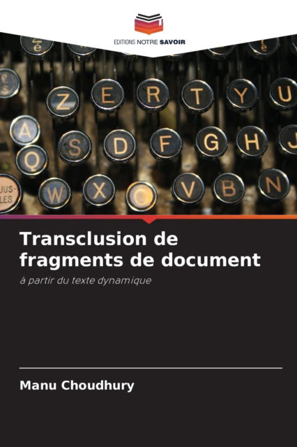 Cover for Manu Choudhury · Transclusion de fragments de document (Paperback Book) (2021)