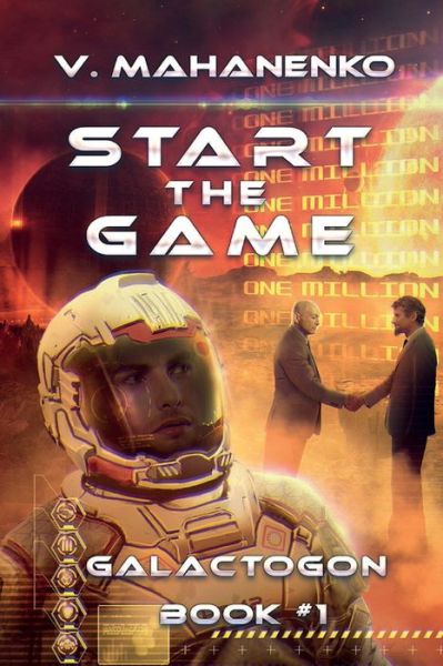 Cover for Vasily Mahanenko · Start The Game (Galactogon (Taschenbuch) (2018)