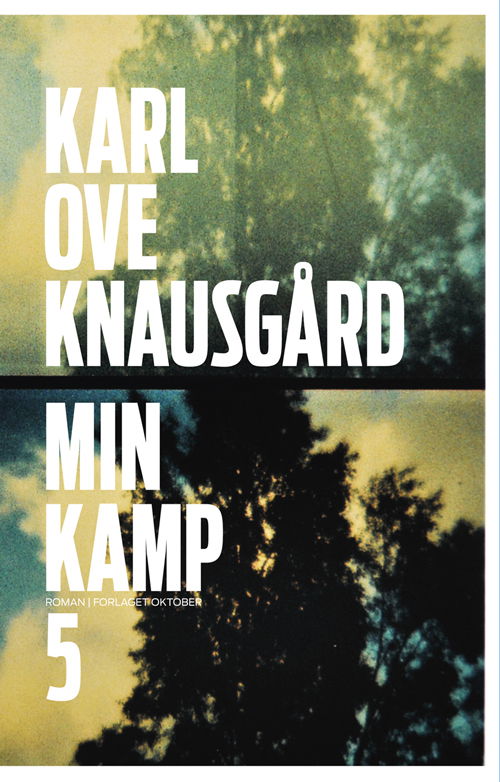 Cover for Karl Ove Knausgård · Min kamp: Min kamp : femte bok : roman (Innbunden bok) (2010)