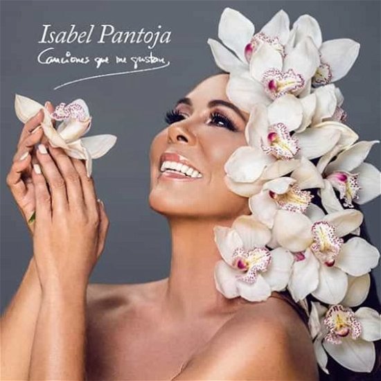 Cover for Isabel Pantoja · Canciones Que Me Gustan (CD) (2020)