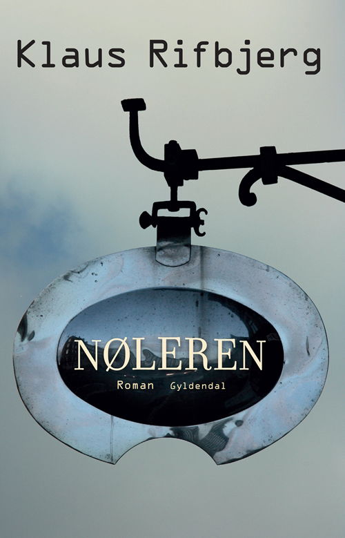 Cover for Klaus Rifbjerg · Nøleren (Sewn Spine Book) [1.º edición] (2012)