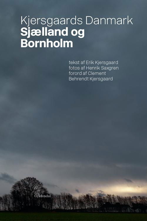 Cover for Erik Kjersgaard · Kjersgaards Danmark - Sjælland og Bornholm (Sewn Spine Book) [1th edição] (2014)