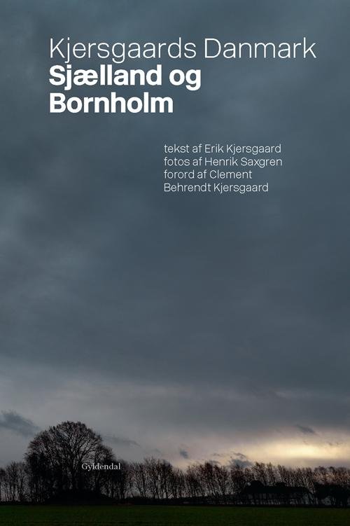 Cover for Erik Kjersgaard · Kjersgaards Danmark - Sjælland og Bornholm (Hæftet bog) [1. udgave] (2014)