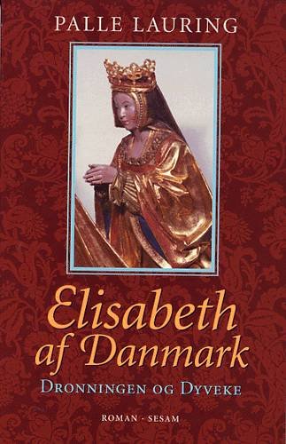 Cover for Palle Lauring · Elisabeth af Danmark (Book) [3e édition] (2003)