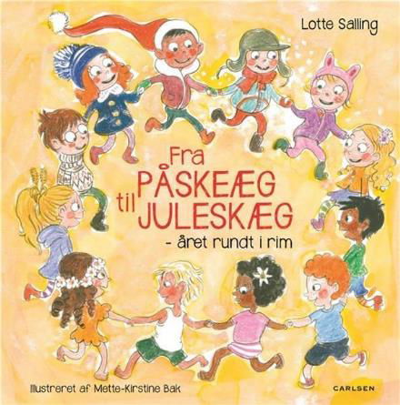 Cover for Lotte Salling · Fra påskeæg til juleskæg - året rundt i rim (Innbunden bok) [1. utgave] (2017)