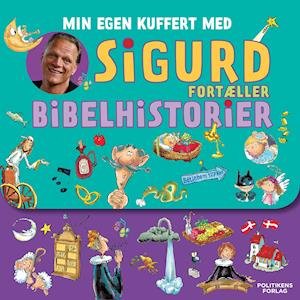 Min egen kuffert med Sigurd fortæller bibelhistorier - Sigurd Barrett - Gesellschaftsspiele - Politikens Forlag - 9788740068153 - 26. März 2021