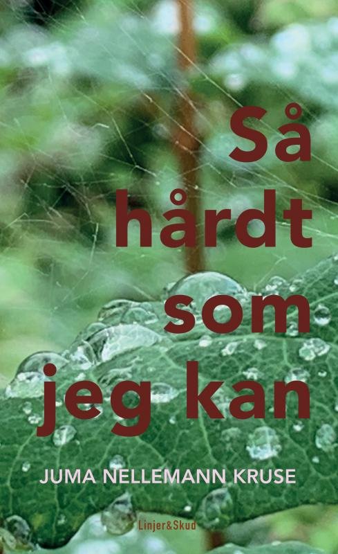 Cover for Juma Nellemann Kruse · Så hårdt som jeg kan (Paperback Book) (2022)