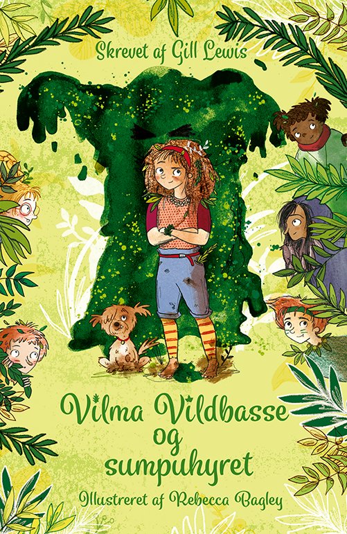 Cover for Gill Lewis · Vilma Vildbasse: Vilma Vildbasse og sumpuhyret (1) (Hardcover Book) [1st edition] (2020)