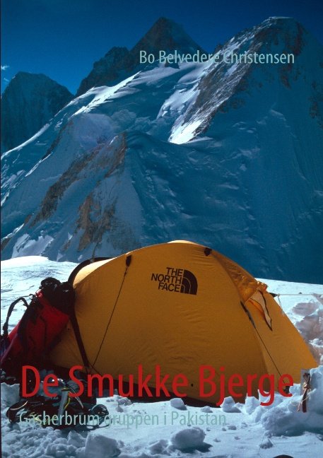 Cover for Bo Belvedere Christensen; Bo Belvedere Christensen · De Smukke Bjerge (Paperback Book) [1st edition] [Paperback] (2016)