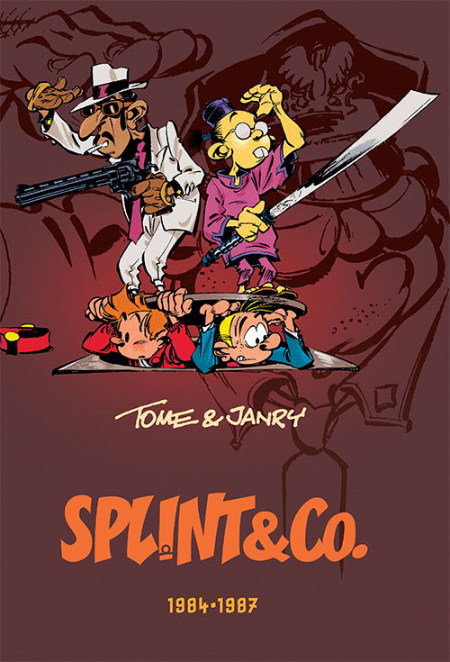 Cover for Tome &amp; Janry · Splint &amp; Co.: Splint &amp; Co.: Den komplette samling 1984-87 (Inbunden Bok) [1:a utgåva] (2016)