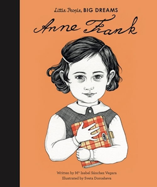 Små mennesker, store drømme: Anne Frank - Maria Isabel Sanchez Vegara - Bøger - Forlaget Albert - 9788793752153 - 29. oktober 2019