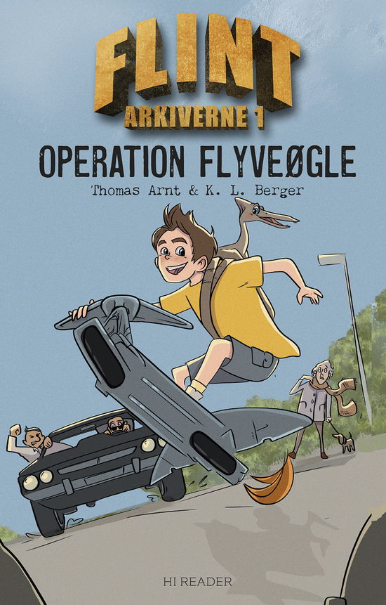 Cover for Thomas Arnt og K. L. Berger · Flintarkiverne 1: Operation flyveøgle (Hardcover bog) [1. udgave] (2022)