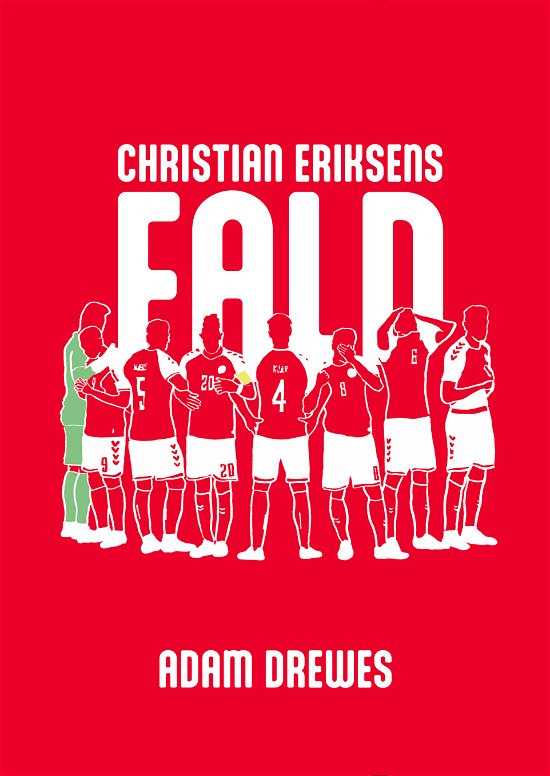 Cover for Adam Drewes · Christian Eriksens fald (Sewn Spine Book) [1.º edición] (2024)