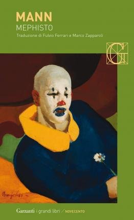 Cover for Klaus Mann · Mephisto. Romanzo Di Una Carriera (Book)