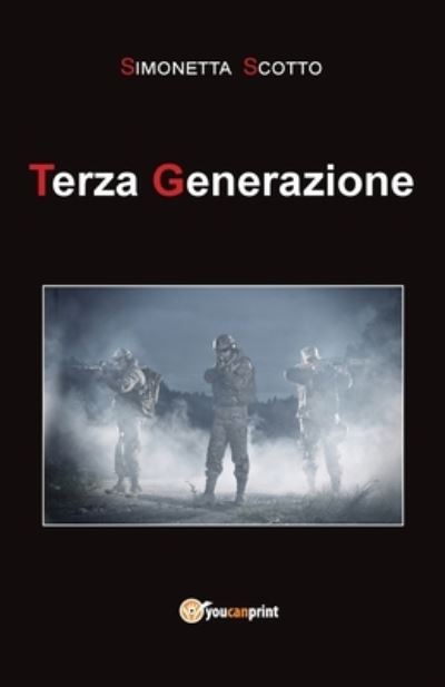 Cover for Simonetta Scotto · Terza Generazione (Paperback Book) (2016)