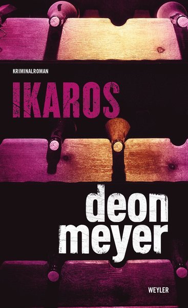 Cover for Deon Meyer · Bennie Griessel: Ikaros (Paperback Book) (2018)
