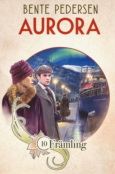 Cover for Bente Pedersen · Aurora: Främling (Gebundesens Buch) (2020)