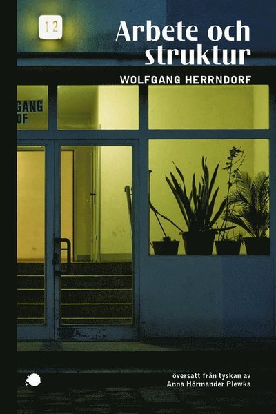 Cover for Wolfgang Herrndorf · Arbete och struktur (Book) (2017)