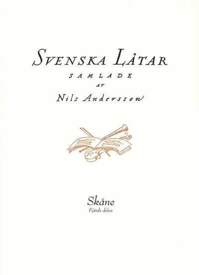 Cover for Nils Andersson · Svenska låtar Skåne, Fjärde delen (Bog) (2019)