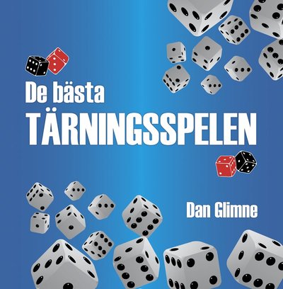 Cover for Dan Glimne · De bästa  tärningsspelen (Hardcover Book) (2020)