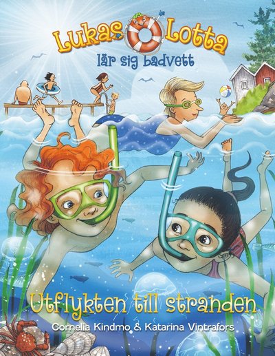 Cover for Cornelia Kindmo · Lukas och Lotta lär sig badvett. Utflykten till stranden (Hardcover Book) (2022)