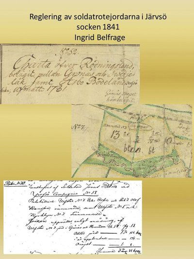 Cover for Ingrid Belfrage · Reglering av soldatrotejordarna i Järvsösocken 1841 (Hardcover Book) (2024)