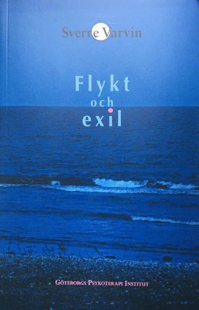 Cover for Sverre Varvin · Flykt och exil (Book) (2017)