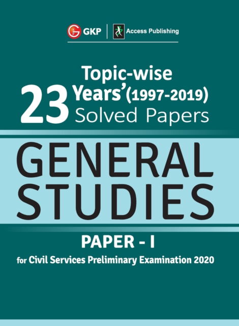 Cover for Gkp · UPSC General Studies Paper I - 23 Years Topicwise Solved Papers (1997-2019) 2020 (Paperback Book) (2019)