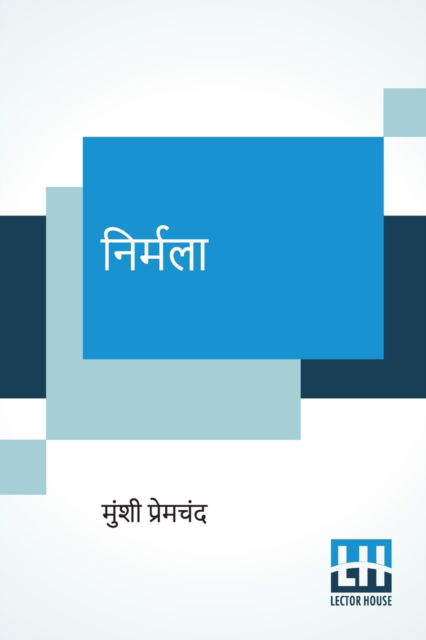 Nirmala - Munshi Premchand - Livros - Lector House - 9789390198153 - 6 de junho de 2020