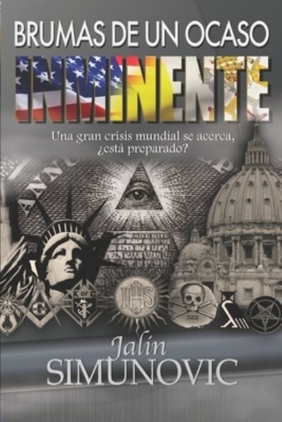 Cover for Jalin Simunovic · Brumas de un ocaso inminente (Paperback Book) (2019)