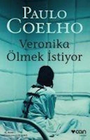 Veronika Ölmek İstiyor - Paulo Coelho - Kirjat - Can Yayınları - 9789750730153 - keskiviikko 6. tammikuuta 2016